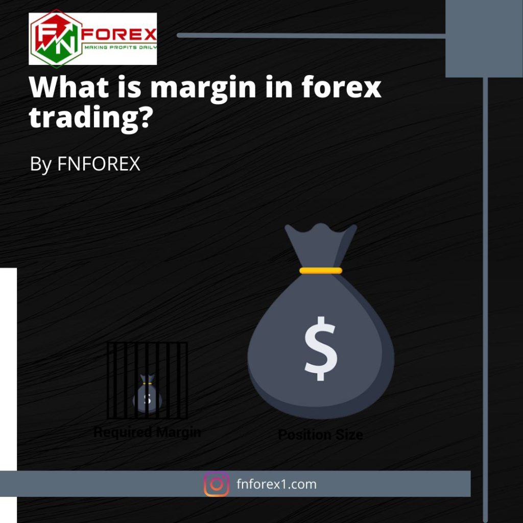 what is margin in forex?