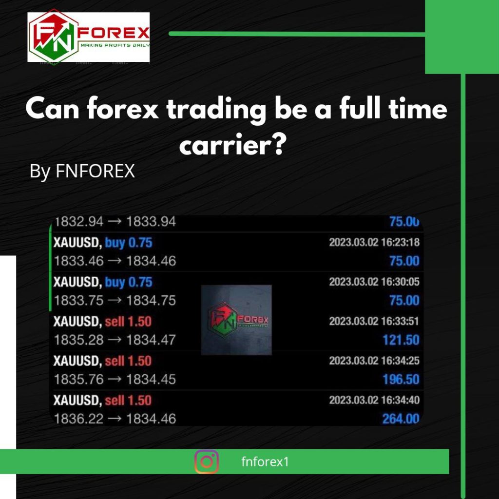 can forex trading be a full time carrier
